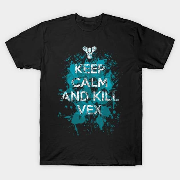 KEEP CALM AND KILL V.E.X T-Shirt by ZuleYang22